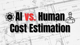 I tried AI for Cost Estimation and here is What Happened!