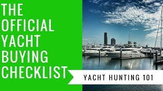 Top 10 Rules To Buy a Yacht - Yacht Purchasing Tip - Yacht Hunter