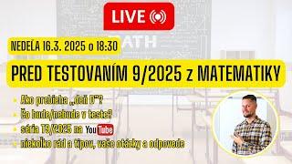  LIVESTREAM - PRED TESTOVANÍM 9/2025