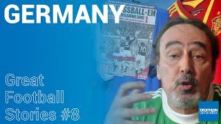 Germany 1972 | Great Football Stories #8 with Didier Roustan | DECATHLON UNITED MEDIA |