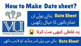 How to make vu date sheet 2024 | Virtual University Date sheet 2024 | #vu #2024 #datesheet #exam