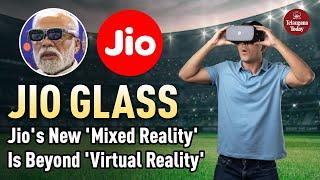 Jio Glass: This New Technology Offers Mixed Reality (Physical & Digital) | Reliance Jio