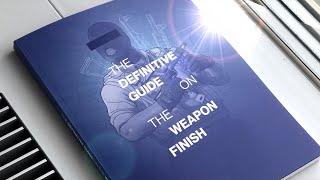 The Definitive Guide on the Weapon Finish