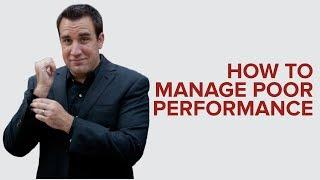 HOW TO MANAGE POOR PERFORMANCE