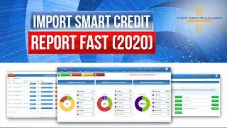 Credit Repair Software: Import Smart Credit Credit Report Fast(2023)