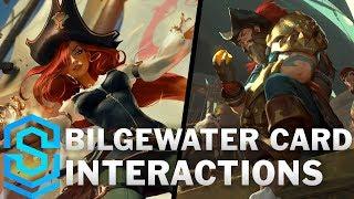 Bilgewater Card Special Interactions - Gangplank, Miss Fortune, Fizz, Twisted Fate, Nautilus etc