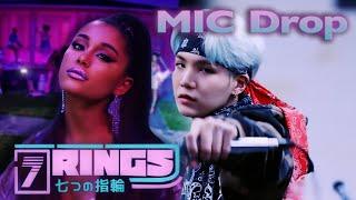 7 RINGS x MIC DROP - Ariana Grande & BTS (Mixed Mashup)