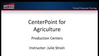 How to Set Up Production Centers in CenterPoint Accounting for Agriculture