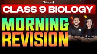 Class 9 Biology | Morning Revision | Eduport