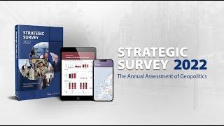 Dr Nigel Gould-Davies introduces IISS Strategic Survey 2022