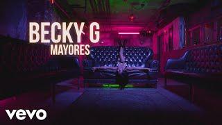 Becky G - Behind The Music with Becky: MAYORES