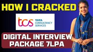 TCS - How I Cracked TCS Digital Interview| Package 7LPA | Must Watch For TCS Interview