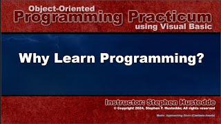 OOP Programming (VB) - 01B Why Learn Programming?