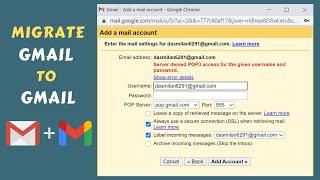 Transfer Emails from One Gmail Account to Another