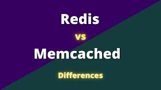 Redis vs Memcached Differences