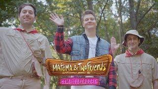 Matoma & Two Friends welcome you to CAMP SUPERDOPE!