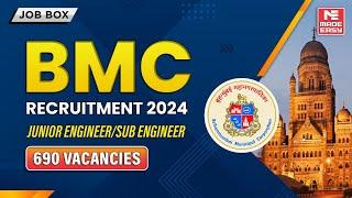 BMC Recruitment 2024 | Junior Engineer/Sub Engineer | 690 Vacancies | MADE EASY