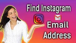 Find Instagram Email Address: How To Find Someone Email Address from Instagram!!!