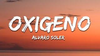 Alvaro Soler - Oxígeno (Letra/Lyrics)