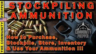 How To Stockpile Ammunition.  Long Term Storage for Preppers