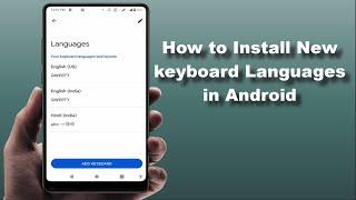 How to Add More Languages to Your Android Phone Keyboard