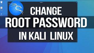 How to reset the ROOT PASSWORD in Kali Linux