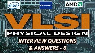 VLSI Physical Design Interview Questions & Answers 6