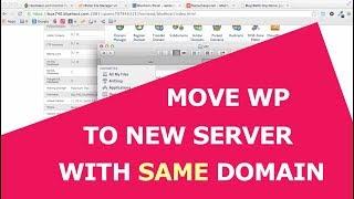 Move WordPress to New Server with Same Domain Without Downtime