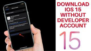 How to Download iOS 15 Beta Without Developer Account on iPhone and iPad