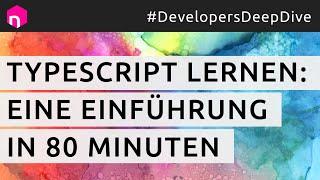 TypeScript lernen: Eine Einführung in 80 Minuten // deutsch