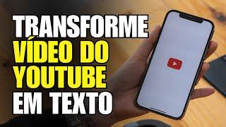 [Grátis] Como TRANSCREVER VÍDEO do YouTube em TEXTO - EM SEGUNDOS e SEM INSTALAR PROGRAMAS