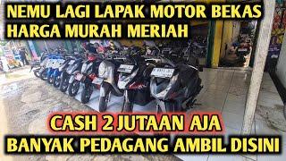 Nemu lagi lapak motor bekas murah meriah !! Cash 2 jutaan aja !! Diserbu pedagang di Dewo Motor