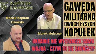 Ukrainie nie wystarcza sama wojna - muszą sobie jeszcze fundować kłopoty sami. Meissner & Lisowski