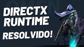 Erro DIRECTX RUNTIME no VALORANT? (RESOLVIDO 2022)