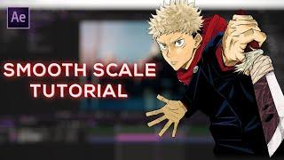 After Effects AMV Scale Tutorial | Smooth Scales 2020.