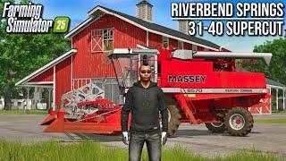 Riverbend Springs Supercut - Episodes 31-40 | Farming Simulator 25