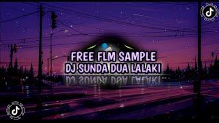 [FREE FLM] DJ SUNDA DUA LALAKI || MENGKANE ||