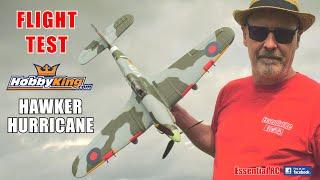 H-KING HAWKER HURRICANE: ESSENTIAL RC FLIGHT TEST