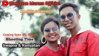 My Album Shooting Time//Swapna Soren&Ramjatan Murmu//New Santhali Video//Ramjatan Murmu Official