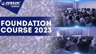 Foundation Course 2023 | CHENNAI | Suresh IAS Academy