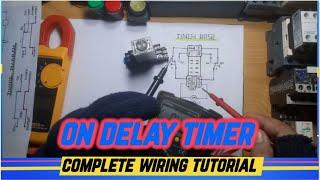 ON DELAY TIMER  Complete Wiring Tutorial (Tagalog)