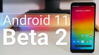 Android 11 Beta 2 is Out! - What's New?