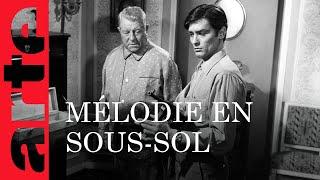 Mélodie en sous-sol | Film complet | ARTE Cinema