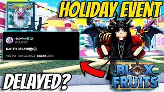 *NEW* Holiday Event & Yeti Fruit Release Is Delayed?? | Blox Fruits