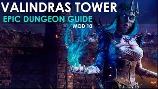 NEVERWINTER VALINDRAS TOWER MOD 10 EPIC DUNGEON GUIDE