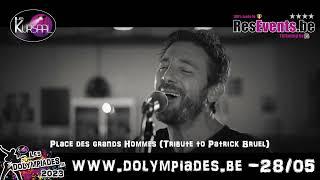 Dolympiades 2023 - 28/05/23 - Place des grands hommes (Tribute to Patrick Bruel)