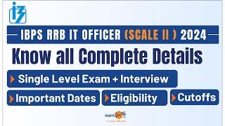 IBPS RRB IT Officer (Scale II) 2024 || Complete Details || By Vidhika Mam