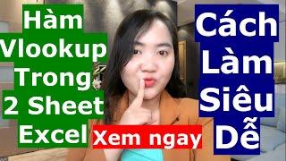 Hàm vlookup trong excel 2 sheet cách làm siêu dễ dành cho người mới bắt đầu |Cô Giáo Khuyên Official