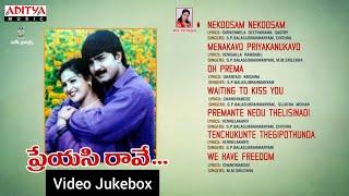 Preyasi Raave Video Jukebox | All Video Songs Jukebox | Srikanth | Raasi | M M Srilekha |