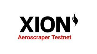 Aeroscraper Testnet Guide -- New Burnt Xion Task